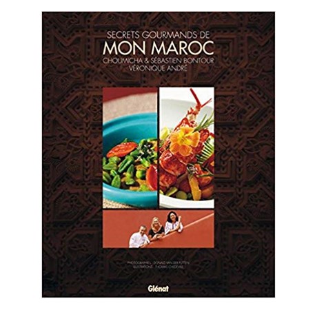 Livre -Secrets gourmands de mon Maroc- 
